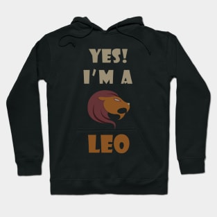 Yes I am a leo Hoodie